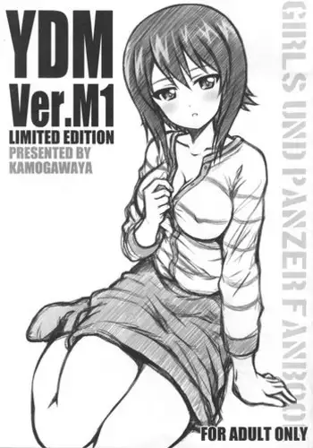 (C93) [Kamogawaya (Kamogawa Tanuki)] YDM ver.M1 (Girls und Panzer)