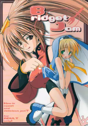 (C64) [CHIBIKKO KINGDOM (Kekocha)] Bridget Jam Kanzenban (Guilty Gear)