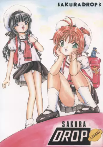 [Takitate (Kantarou, Toshiki Yuuji)] Sakura Drop 3 Lemon (Card Captor Sakura)