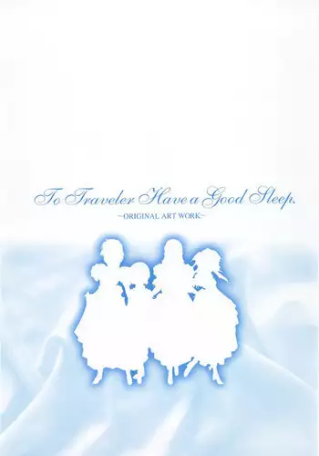 [MARUARAI (Arai Kazuki)] To Traveler Have a Good Sleep ～ORIGINAL ART WORK～