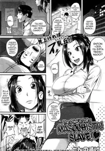 Yappari Kachou wa Maso doRei | ¡Mi Jefa Continua Siendo una Esclava Masoquista!