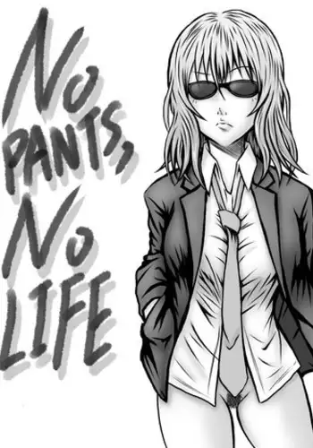 [numa] NO PANTS, NO LIFE