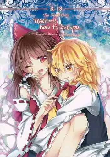 Oshiete, Anata no Aishikata | Teach me, how to love you.