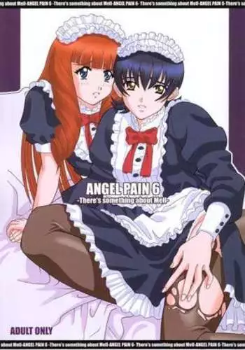 ANGEL PAIN 6 - There's Something About Mell-