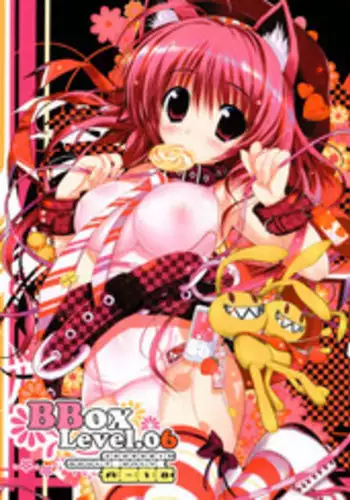 (C76) [Kuro no Omikuji (Oshiki Hitoshi)] BBOX-Level.06
