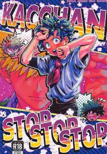 Kacchan stop stop stop